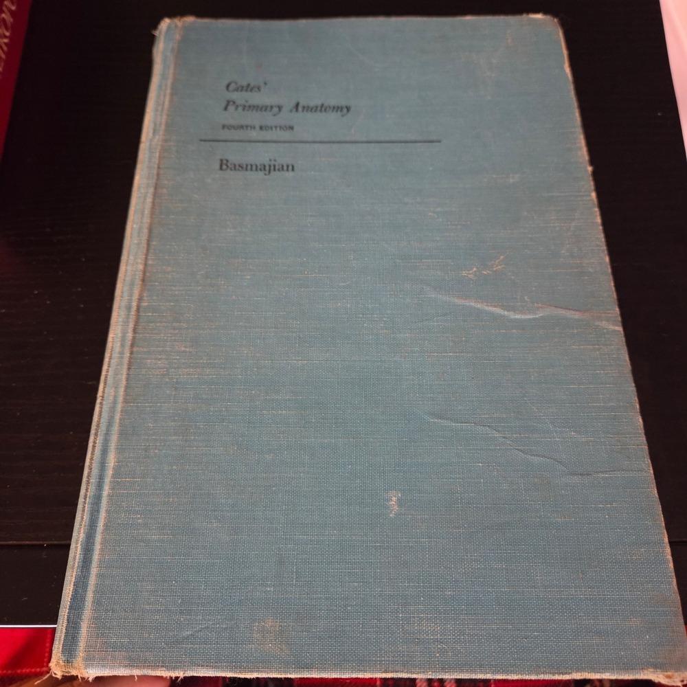 Cates Primary‎ Anatomy Fourth Edition Hardcover Medical Textbook Basmajian 1960